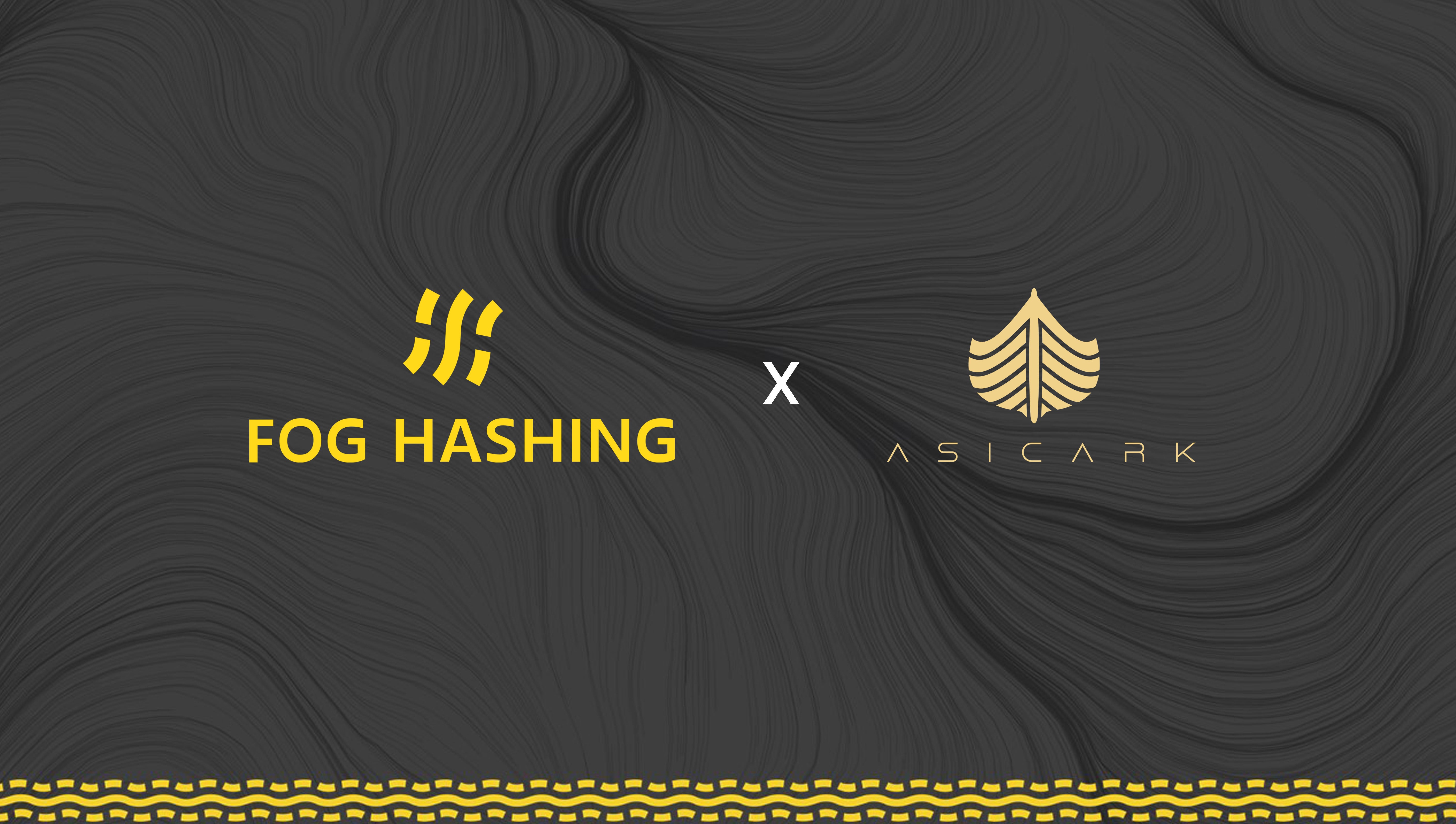 Fog Hashing and AsicArk Announce Strategic Partnership to Advance Cryptocurrency Mining Technology